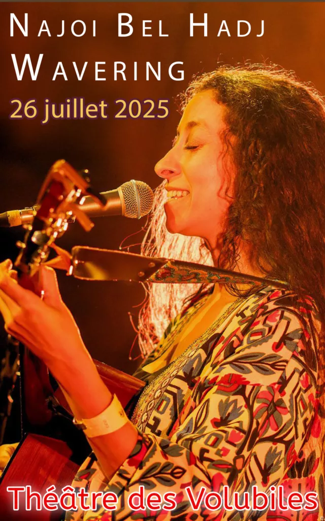 Najoi Bel Hadj, affiche du prochain concert au Théâtre des Volubiles